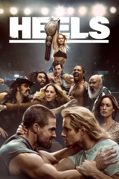 Heels (2021)  Saison 2 [07/08] [En  [...]