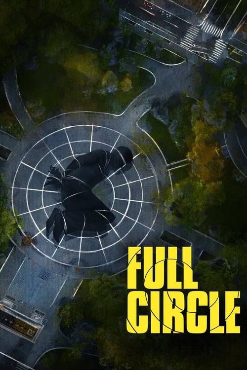 Full Circle (2023) Saison 1 [06/06] [...]